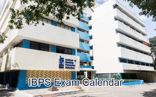 IBPS Calendar 2024 | IBPS Exam Date 2024 for Clerk, Bank PO, RRB, SO Exam